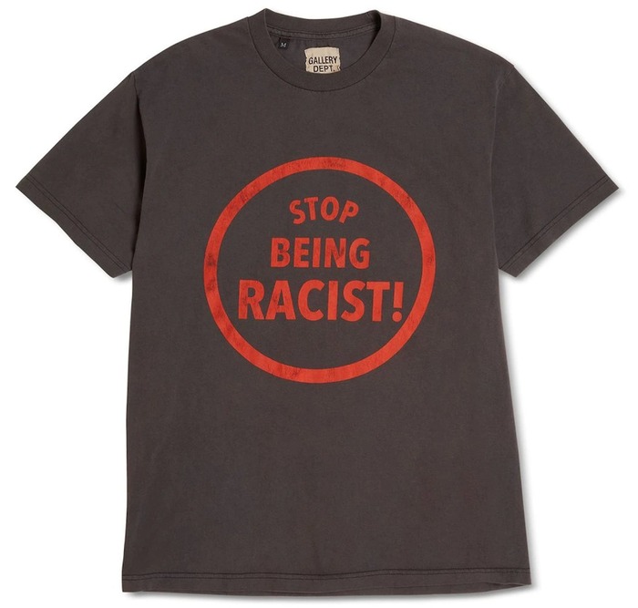 GALLERY DEPT. Stop Being Racist tee, Black